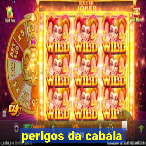 perigos da cabala